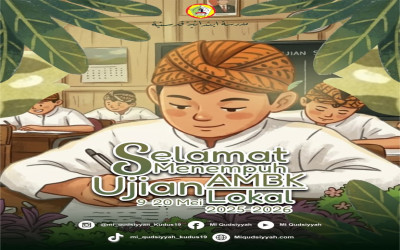 Pelaksanaan AMBK dan Ujian Lokal Madrasah MI Qudsiyyah Tahun Pelajaran 2025/2026
